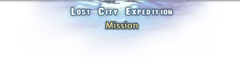 Lost City Expedition: Mission